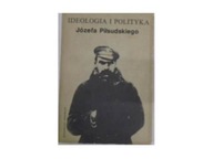 Ideologia i polityka Józefa Piłsudskiego -