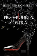 Przyrodnia siostra, Jennifer Donnelly