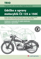 Údržba a opravy motocyklů ČZ 125 a 150C Augustin Šulc