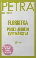 Floristka Petra Hederová