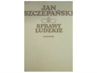 Sprawy ludzkie - Szczepański