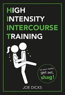 HIIT: High Intensity Intercourse Training Dicks