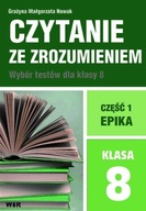 CZYTANIE ZE ZROZUMIENIEM DLA KL. 8 SP CZ.1 EPIKA