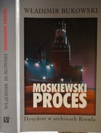 MOSKIEWSKI PROCES WŁADIMIR BUKOWSKI