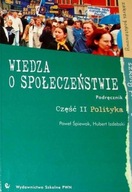 ŚPIEWAK WIEDZA O SPOŁECZEŃSTWIE CZ II POLITYKA