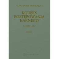 Kodeks postępowania karnego Komentarz Reprint