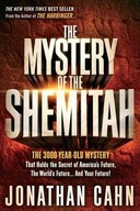 The Mystery of the Shemitah: The 3,000-Year-Old My