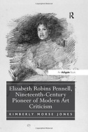 Elizabeth Robins Pennell, Nineteenth-Century