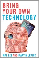 Bring Your Own Technology: The BYOT guide for