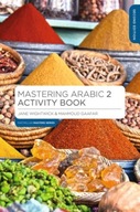 Mastering Arabic 2 Activity Book Wightwick Jane