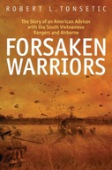 Forsaken Warriors: The Story of an American
