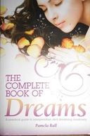 The complete book of dreams - Pamela Ball