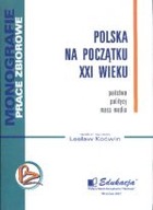 POLSKA NA POCZĄTKU XXI WIEKU