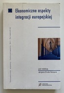 Ekonomiczne aspekty integracji europejskiej