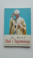 Dar i Tajemnica Jan Paweł II