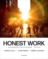 Honest Work: A Business Ethics Reader Solomon, Robert