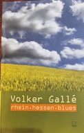Volker Galle Rhein Hessen Blues