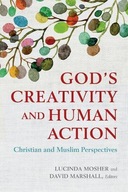 God s Creativity and Human Action: Christian and