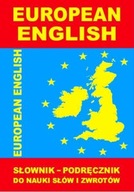 EUROPEAN ENGLISH SŁOWNIK-PODRĘCZNIK DO NAUKI SŁÓW