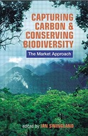Capturing Carbon and Conserving Biodiversity: The