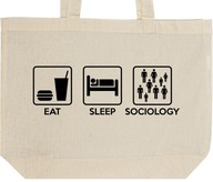 EAT SLEEP SOCIOLOGY torba zakupy prezent