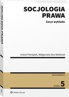 SOCJOLOGIA PRAWA. ZARYS WYKŁADU