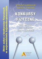 Konkursy fizyczne - etap szkolny, rejonowy i wojewódzki