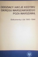 Oddziały i akcje Kedywu Okręgu Warszawskiego poza