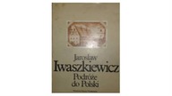 Podróże do Polski - J.Iwaszkiewicz
