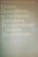 Fiodor Dostojewski w twórczości Stanisława Brzozow