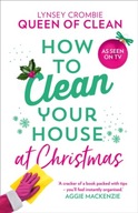 How To Clean Your House at Christmas Lynsey Queen