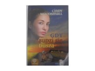 Gdy budzi się dusza - Cindy. Woodsmall