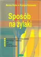 SPOSÓB NA ŻYLAKI Kózka w