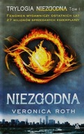 Trylogia Niezgodna. Tom 1. Veronica Roth