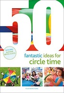 50 Fantastic Ideas for Circle Time Harries Ms