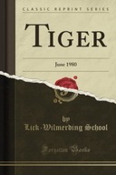 Tiger: June 1980 (Classic Reprint) School, Lick Wilmerding