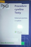 Procedura cywilna testy - K. Jasińska