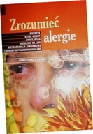 Zrozumieć alergie - Anna Czarnecka