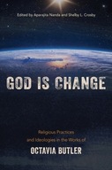 God is Change: Religious Practices and Ideologies
