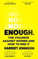 Enough: The Violence Against Women and How to End