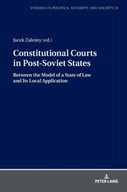 Constitutional Courts in Post-Soviet States: