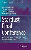 Stardust Final Conference: Advances in Asteroids