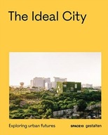 The Ideal City: Exploring Urban Futures group