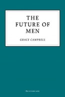 The Future of Men Campbell Grace