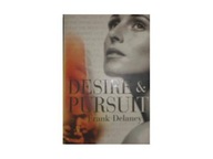 Desire i Pursuit - F Delaney