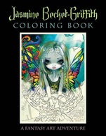 Jasmine Becket-Griffith Coloring Book: A Fantasy