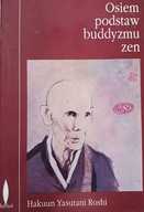 Hakuun Yasutani Roshi: Osiem podstaw buddyzmu zen