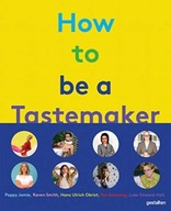 How to Be a Tastemaker group work
