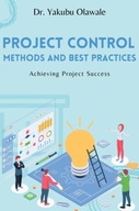 Project Control Methods and Best Practices:
