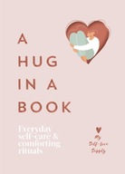 A Hug in a Book: Everyday Self-Care and